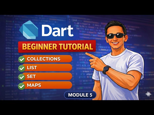Dart Beginner Tutorial | Collections, List, Set & Maps in Dart