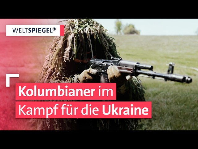 Kolumbianische Kämpfer bei der ukrainischen Armee | Weltspiegel