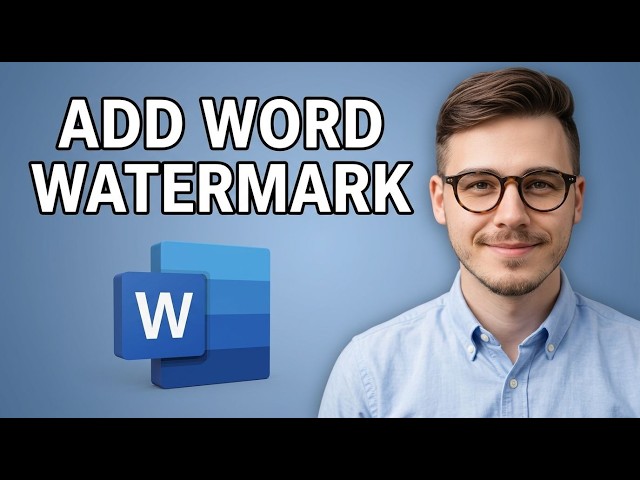 How to Add a Watermark in Word [2026 Quick Guide]