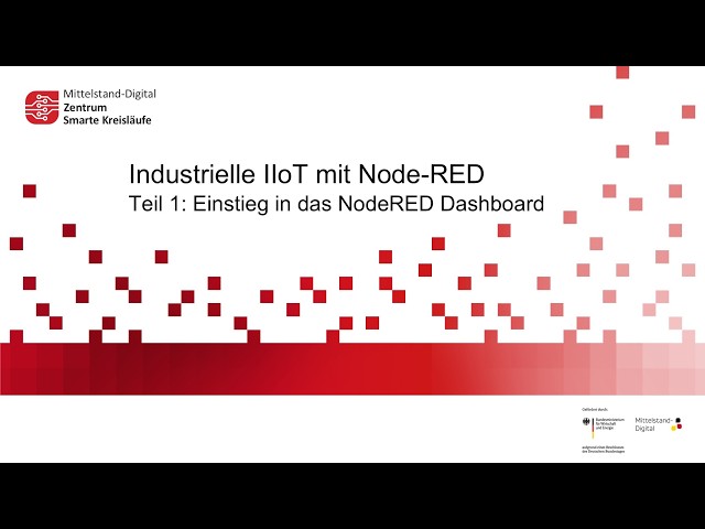 Selbstlernangebot: Produktionsdaten einfach vernetzen und nutzen | Einstieg in das NodeRED Dashboard