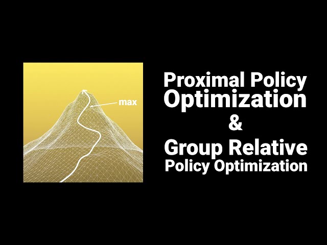 Proximal Policy Optimization (PPO) & Group Relative Policy Optimization (GRPO) | Paper Explained