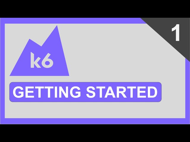 K6 Beginner Tutorial 1 | Getting Started 🔥