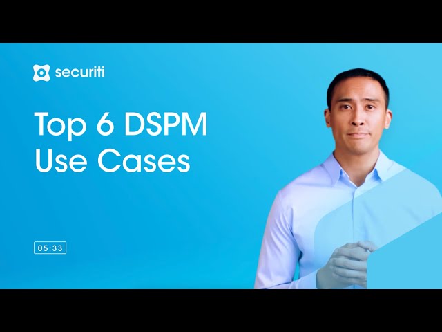 🔒 Top 6 DSPM Use Cases to Protect Sensitive Data in the AI Era | Securiti