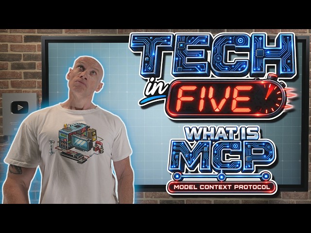 Tech in Five - What is MCP?