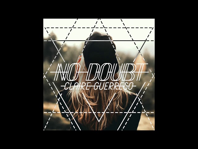 "No Doubt" by Claire Guerreso (feat. on NBC's Shades of Blue - Season 3 2018 Promo) [OFFICIAL]