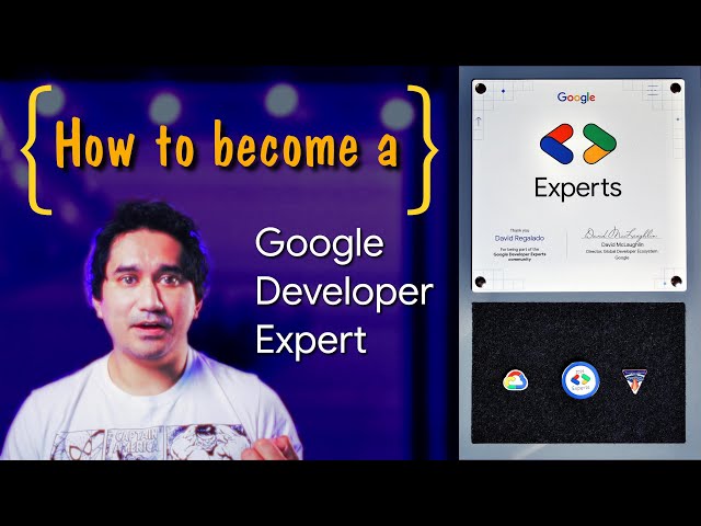 How To Become a Google Developer Expert (GDE)