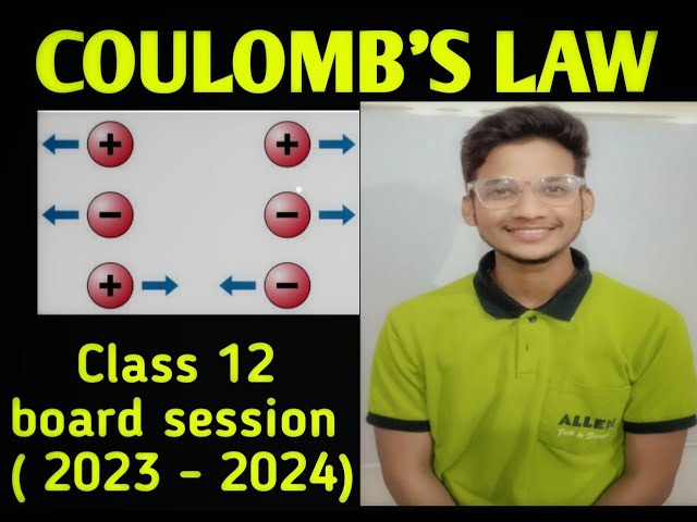 COULOMB'S LAW || CLASS 12 PHYSICS || CONCEPT AND NUMERICALS || SESSION 2023-24...