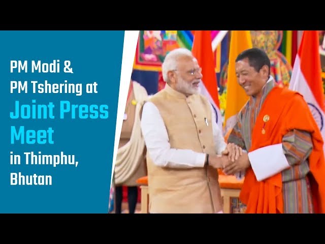 PM Modi & PM Tshering at Exchange of Agreements & Joint Press Meet in Thimpu, Bhutan