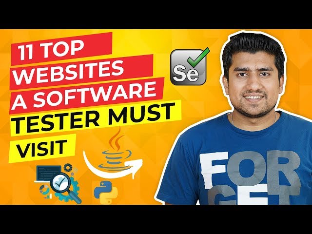 Software Testing Tutorial - 11 Top Websites a Software QA or Software Tester Must Visit.