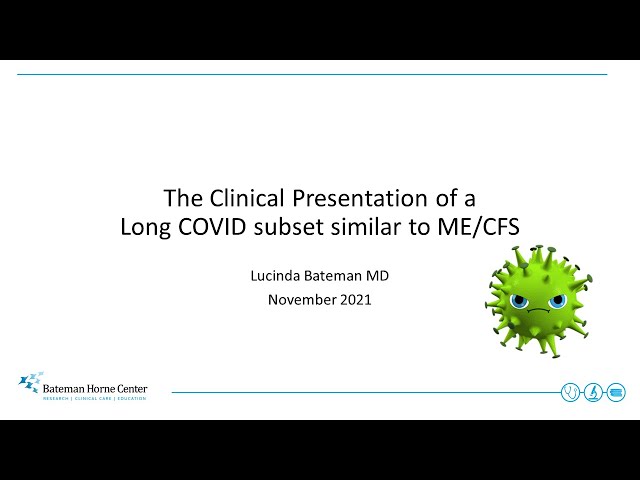 The Clinical Presentation of a Long COVID Subset Similar to ME/CFS