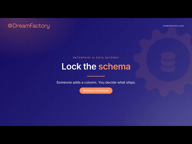Stop API Breaking Changes: Schema Contracts Tutorial | DreamFactory