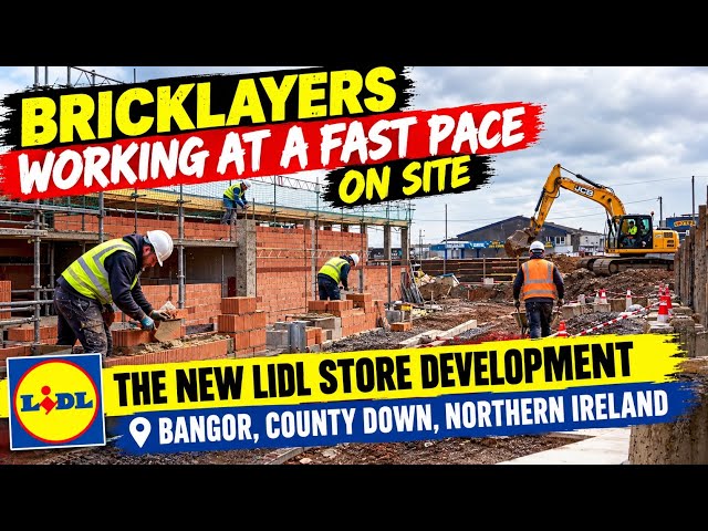Bricklayers working at a fast pace on site| New Lidl Store Development in Bangor Northern Ireland. 