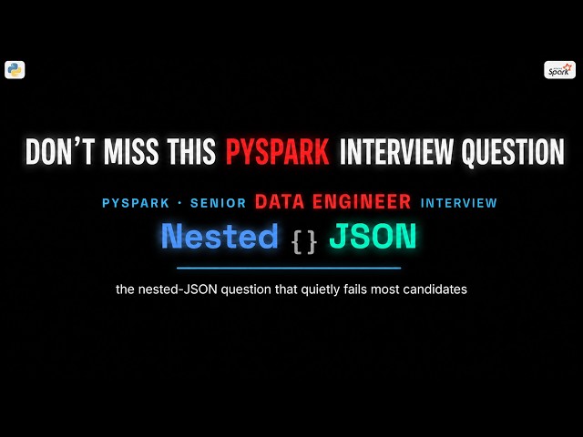 Pyspark Nested JSON Explained | Flatten Structs & Arrays using EXPLODE() - Senior DE Interview