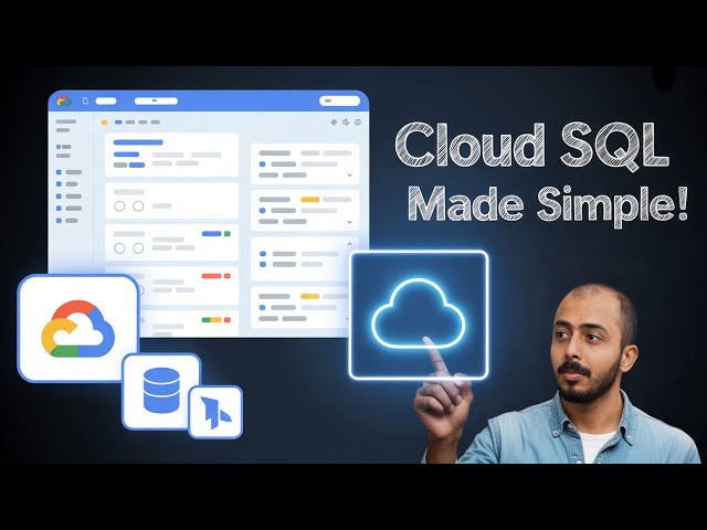 Google Cloud SQL Tutorial 2026 | MySQL & PostgreSQL Setup + Best Practices