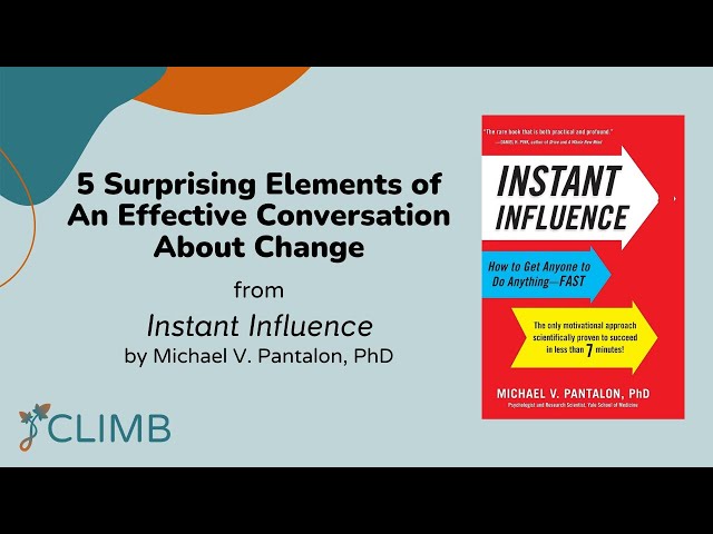 5 Surprising Elements of an Effective Conversation About Change from Instant Influence