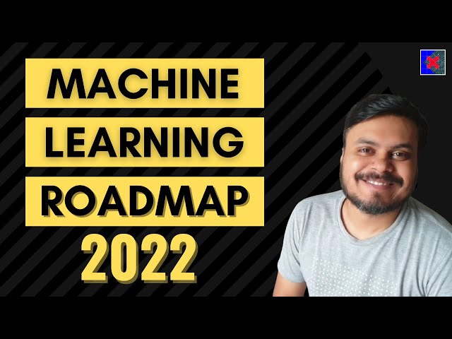 Machine Learning Roadmap 2022 | How to learn Data Science in 2022