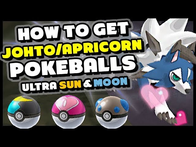 HOW TO GET JOHTO APRICORN POKEBALLS IN POKEMON ULTRA SUN AND ULTRA MOON