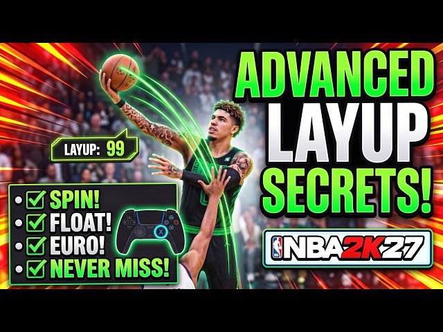 Advanced Layup Tutorial NBA 2K27