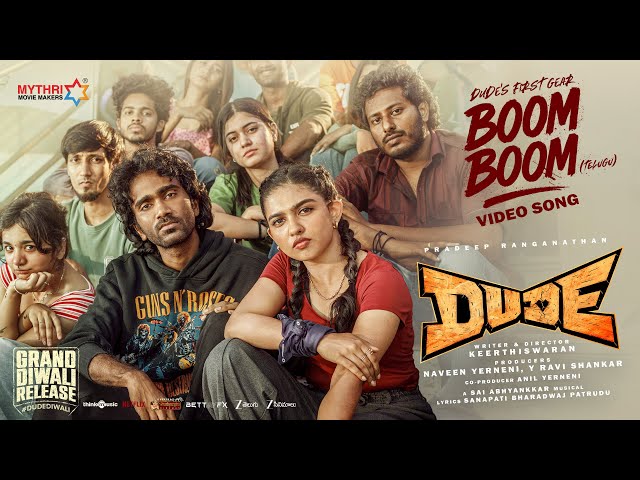 Boom Boom | Dude | Pradeep Ranganathan, Mamitha Baiju | @SaiAbhyankkar |Keerthiswaran | Mythri