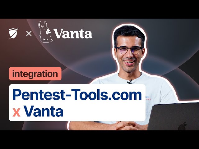 From scans to automated compliance evidence - Vanta Integration