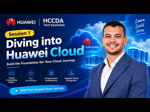 [01] HCCDA - Huawei Cloud Tech Essentials | Diving into Huawei Cloud