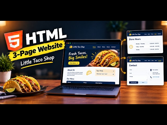 Build a 3-Page Website With HTML | Little Taco Shop Project #html #webdevelopment #buildingproject