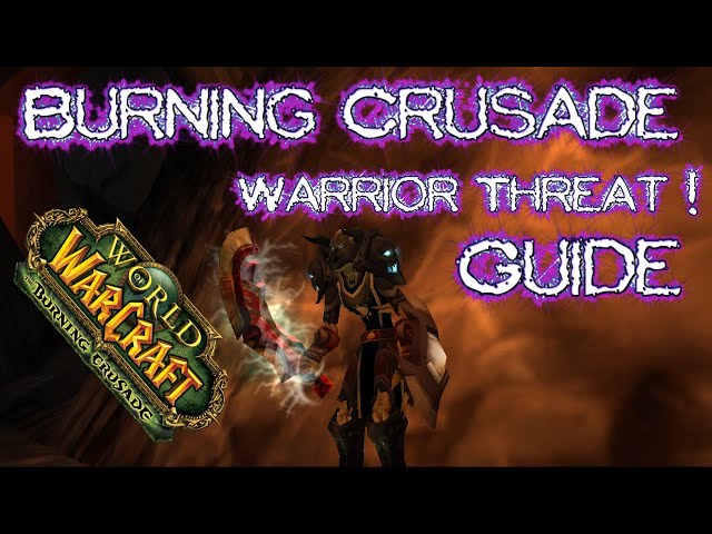 Warrior Threat Explained ! Burning Crusade Warrior Threat and Skills, TBC !