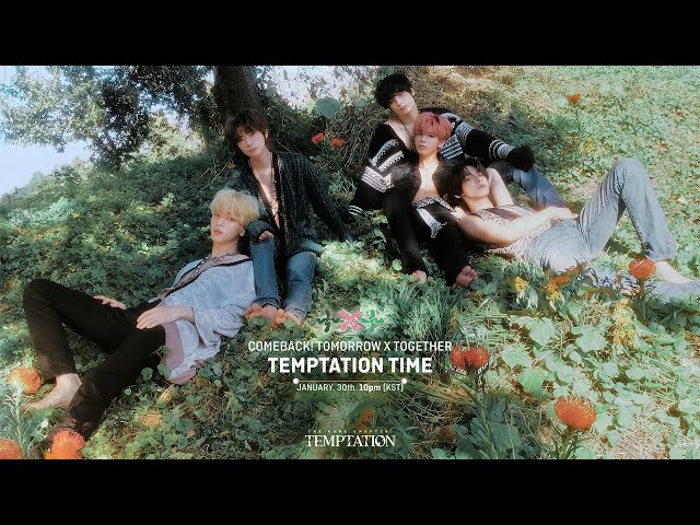 COMEBACK! TOMORROW X TOGETHER 🥴TEMPTATION TIME😈