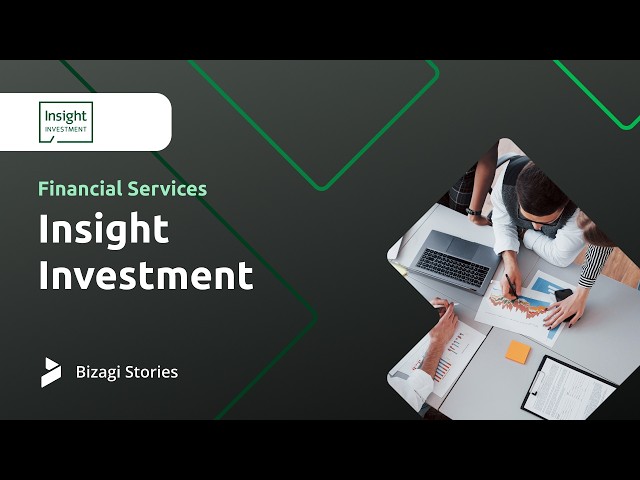 Insight Investment — Bizagi Stories
