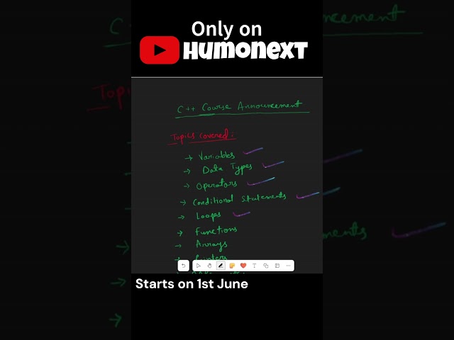 C++ Course Launching on 1st June | Learn C++ from scratch | Humonext