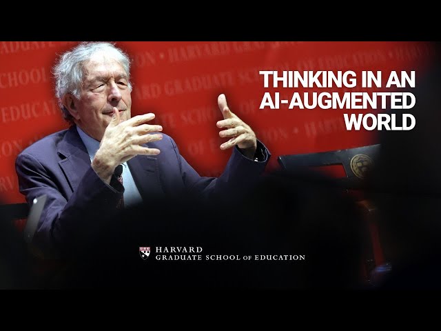 Thinking in an AI-Augmented World | Askwith Education Forum