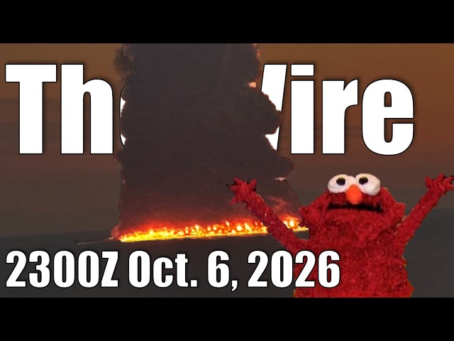 The Wire - October 6, 2026