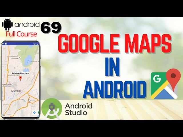 How to add google maps in android studio | Android Google Maps | Google Maps API