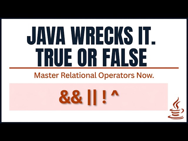 Relational Operators in Java | Complete Guide with Examples | Java Tutorial 2026