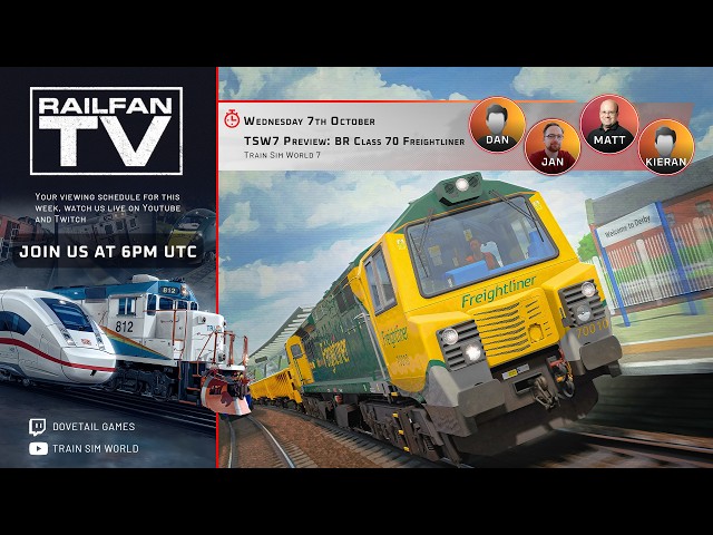 Train Sim World 7 Preview Livestream: BR Class 70 Freightliner