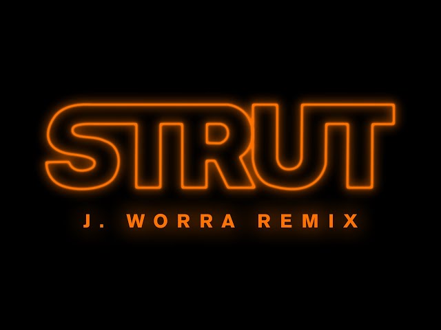Elohim & Big Freedia - Strut (J. Worra Remix)