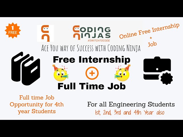 Coding Ninja Internship | Free internship | Any Student can Apply | Jobs after 4th year Engineering