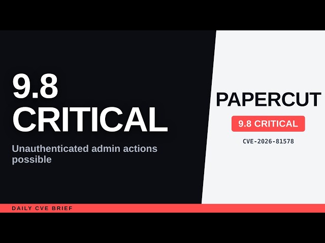 PaperCut Admin Flaw Lets Outsiders Change Server Settings (CVE-2026-81578)