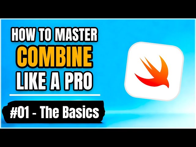 How to master Combine like a Pro – The Basics 📱 (free iOS tutorial)
