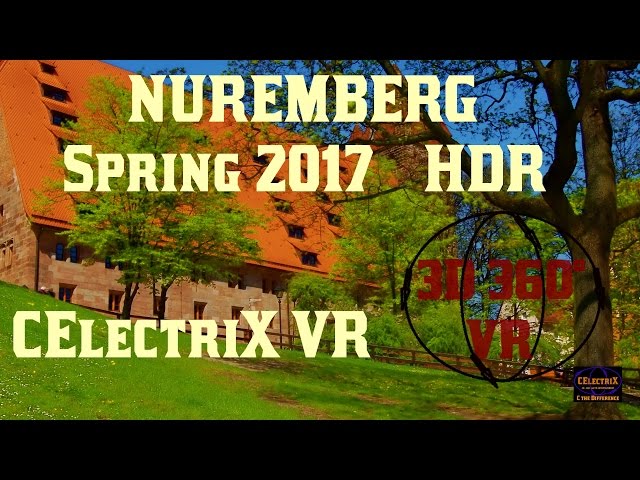 spring 2017 nuremberg germany HDR 2160p | CElectriX VR