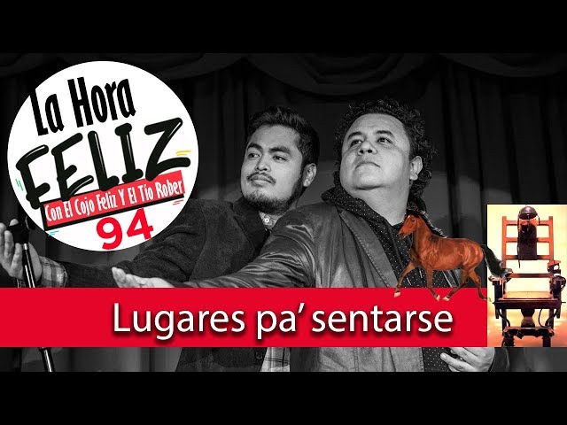 La Hora Feliz Podcast 94: Lugares pa sentarse