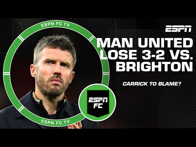 ‘INEXPLICABLE!’ Manchester United lose 3-2 against Brighton in the Carabao Cup | ESPN FC