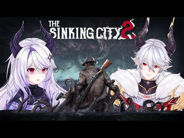[THE SINKING CITY 2]  ✨ To the Spooky Siren's Basement!  ✨ft. @PyritePerpetuum
