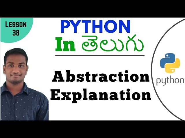 Abstraction in python in Telugu | Learn Python in Telugu | Lesson - 38
