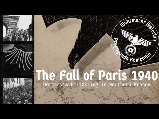 The fall of Paris 1940 | Germany's Blitzkrieg in Northern France