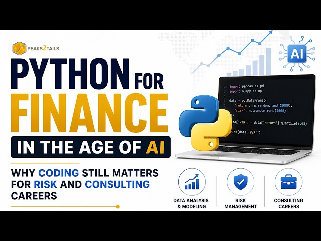 Python for Finance in the Age of AI: Why Coding Still Matters for Risk & Consulting Careers Part 1