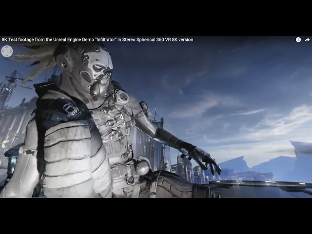 8K Test footage from  the Unreal Engine Demo "Infiltrator" in Stereo Spherical 360 VR 8K version