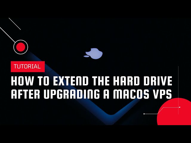 How to extend the hard drive after upgrading a macOS VPS | VPS Tutorial