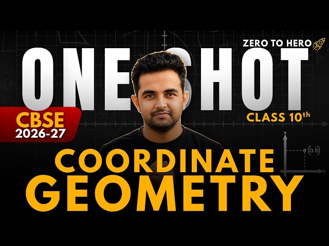 🚀Coordinate Geometry | One Shot🎯 | Complete Chapter | Class 10 Maths | CBSE 2026-27