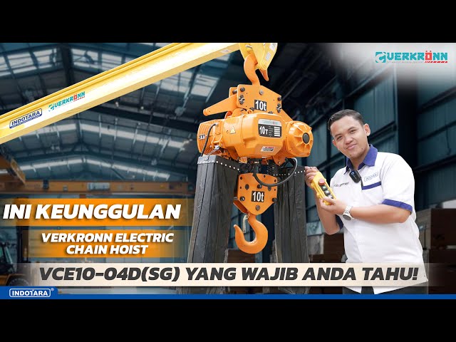 REVIEW KEUNGGULAN ELECTRIC CHAIN HOIST 10 TON - VERKRONN VCE10-04DBD